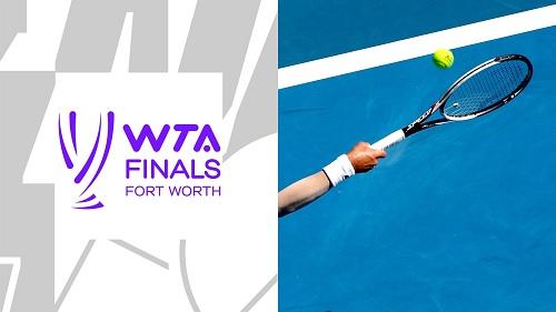 WTA: Finale Fort Worth